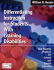 Image for Differentiating instruction for students with learning disabilities  : best teaching practices for general and specific educators