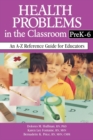 Image for Health Problems in the Classroom PreK-6
