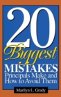 Image for The 20 biggest mistakes principals make and how to avoid them