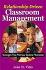 Image for Relationship-Driven Classroom Management
