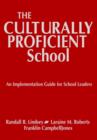 Image for The culturally proficient school  : an implementation guide for school leaders