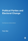 Image for Political Parties and Electoral Change