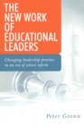 Image for The New Work of Educational Leaders