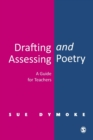 Image for Drafting and assessing poetry  : a guide for teachers