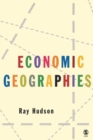 Image for Economic geographies  : circuits, flows and spaces