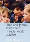 Image for Child and Family Assessment in Social Work Practice