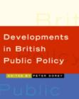 Image for Developments in British Public Policy