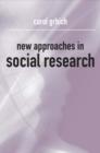 Image for Using new approaches in social research