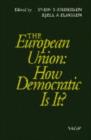 Image for The European Union  : how democratic is it?