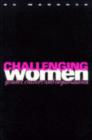 Image for Challenging women  : gender, culture and organization