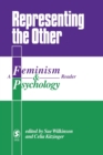 Image for Representing the other  : a &#39;feminism &amp; psychology&#39; reader