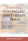 Image for Essential counselling and therapy skills  : the skilled client model