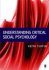 Image for Understanding critical social psychology
