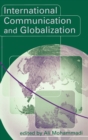 Image for International Communication and Globalization