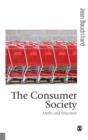Image for The consumer society  : myths and structures