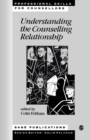 Image for Understanding the Counselling Relationship