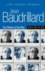 Image for Jean Baudrillard  : the defence of the real