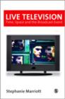Image for Live television  : time, space and the broadcast event