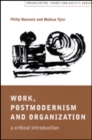 Image for Work, Postmodernism and Organization