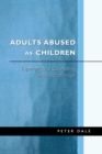 Image for Adults Abused as Children