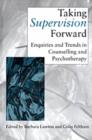 Image for Taking supervision forward  : enquiries and trends