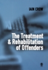 Image for The treatment and rehabilitation of offenders