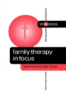 Image for Family Therapy in Focus