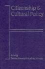 Image for Citizenship and Cultural Policy