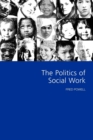 Image for The Politics of Social Work