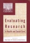 Image for Evaluating Research in Health and Social Care