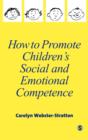 Image for How to Promote Children&#39;s Social and Emotional Competence