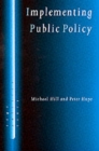 Image for Implementing public policy  : governance in theory and in practice