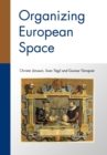 Image for Organizing European space