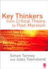 Image for Key Thinkers from Critical Theory to Post-Marxism
