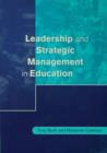 Image for Leadership and strategic management in education