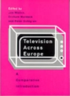 Image for Television Across Europe
