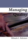 Image for Managing quality  : managerial and critical perspectives