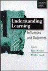 Image for Understanding learning  : influences and outcomes