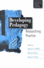 Image for Developing pedagogy  : researching practice