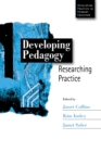 Image for Developing pedagogy  : researching practice