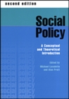 Image for Social policy  : a conceptual and theoretical introduction