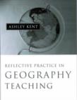 Image for Reflective practice in geography teaching