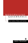 Image for Modernising governance  : New Labour, policy and society