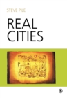 Image for Real cities  : modernity, space and the phantasmagorias of city life