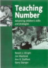 Image for Teaching number  : advancing children&#39;s skills and strategies