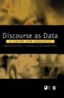 Image for Discourse as data  : a guide for analysis