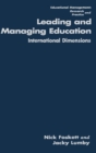 Image for Leading and managing education  : international dimensions