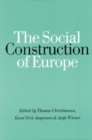 Image for The social construction of Europe