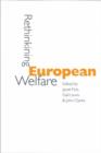 Image for Rethinking European welfare  : transformations of European social policy