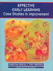 Image for Effective early learning  : case studies in improvement